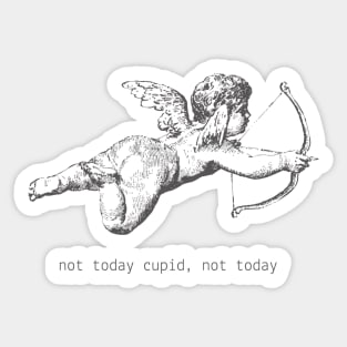 Not today cupid not today funny love arrow heart angel Sticker